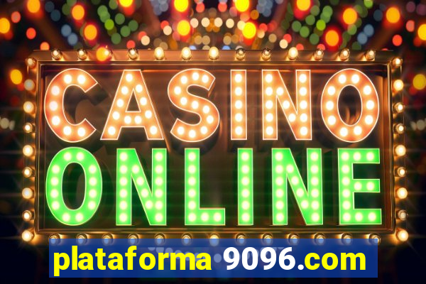 plataforma 9096.com